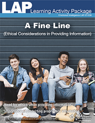 LAP-EI-038, A Fine Line (Ethical Considerations in Providing Information) (Download) EI:038, Ethics