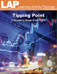 LAP-PI-006, Tipping Point (Calculating Break-Even Point) (Download) PI:006, LAP-PI-004, Pricing, Marketing, Budgeting, Recordkeeping, Financing, Math Applications